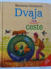 DVAJA NA CESTE - Marianna Grznárová