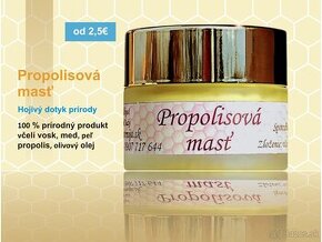 Propolisová masť a včelie produkty – včelí med, peľ, propoli