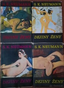 S.K.Neumann- Dejiny ženy 1.2.3.4. - 1