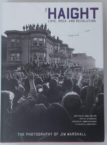 The Haight: Love, Rock, and Revolution