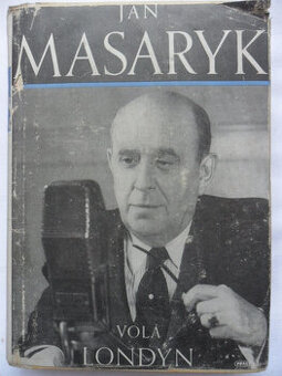 Literatúra faktu - Jan Masaryk VOLÁ LONDÝN - 1946