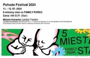 Pohoda Festival 5 mie. stan vo FAMILY PARKU