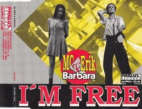 Mc Erik a Barbara  I'm free  ( cd-maxi singel )