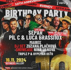 EVENCY BIRTHDAY PARTY Separ, Pil C, LUCA BRASSI10X