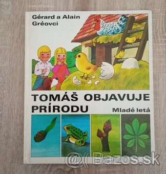 Tomáš objavuje prírodu