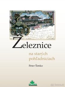 Železnice na starých pohľadniciach