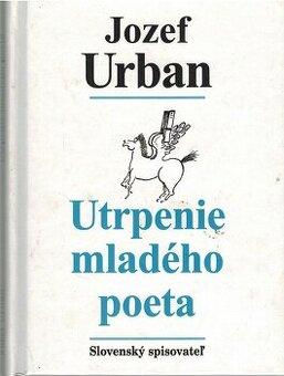 Jozef Urban - Utrpenie mladeho poeta