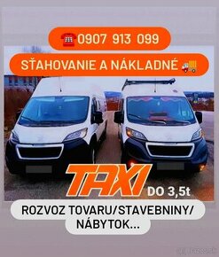 NÁKLADNÉ TAXI /0907 913 099/ dodávka/SŤAHOVANIE Snina