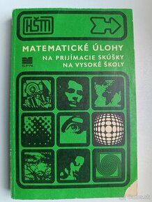 Matematickéúlohy na prijímacie skúšky na vysoké školy