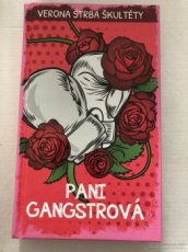 Pani Gangstrová - Verona Štrba Škultéty