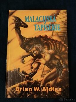 Malacijská tapisérie - Brian W. Aldiss (1993)