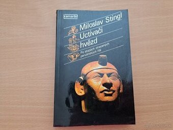 Miloslav Stingl: Uctívači hvězd