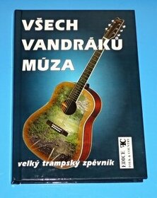 Všech vandráků múza - Velký trampský zpěvník