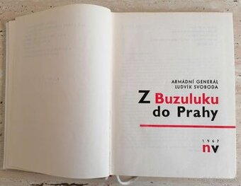 Z Buzuluku do Prahy + podpis autora - Ludvíka Svobodu