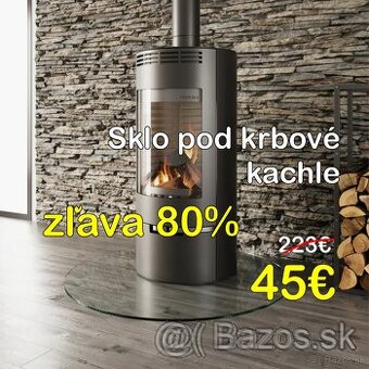 Nové sklo pod krb, kachle ZĽAVA 80%. Predajná cena 223€