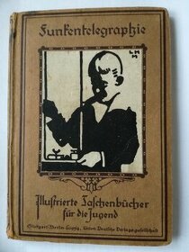 Spahn:Funkentelegraphie Illustrierte Taschenbücher