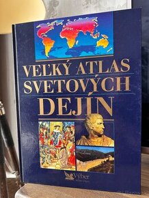 Encyklopedia Velky atlas svetovych dejin