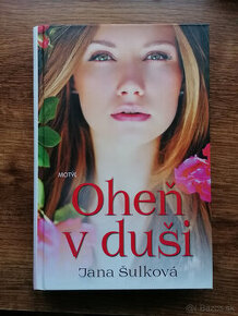 Oheň v duši - Jana Šulková