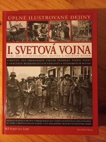 Ian Westwell: Úplné ilustrované dejiny 1 svetová vojna