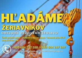 HĽADÁME ŽERIAVNIKA - DE/AT