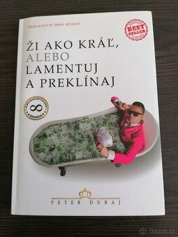 Ži ako kráľ, alebo lamentuj a preklínaj