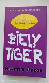 Aravind Adiga - Biely tiger