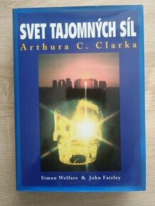 ARTHUR CLARK Svet tajomných síl