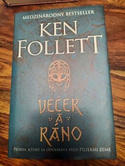 Ken Follett Večer a ráno