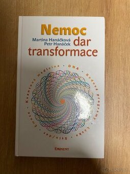 Nemoc dar transformace