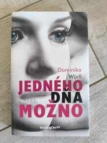 Jedného dňa možno - Dominika Wurll