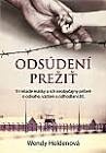 W. Holdenová - Odsúdení prežiť