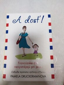 A dosť - Francúzske deti nevystrájajú pri jedle