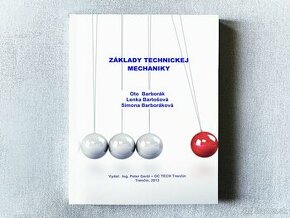 Základy technickej mechaniky - Barborák, Bartošová