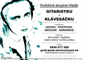 Hľadá sa GITARISTKA a KLÁVESÁČKA (gothic,darkwave)