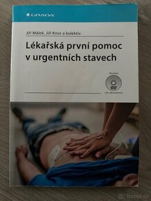 Lékarská první pomoc v urgentních stavech