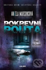 Pokrevni pouta (Angela Marsons)