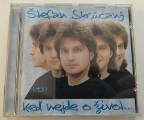 Štefan Skrúcaný - keď nejde o život ..