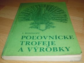 Poľovnícke trofeje a výrobky