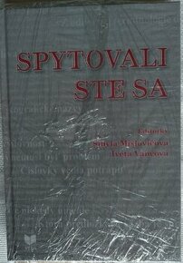 Sibyla Mislovičová – Iveta Vančová: Spytovali ste sa