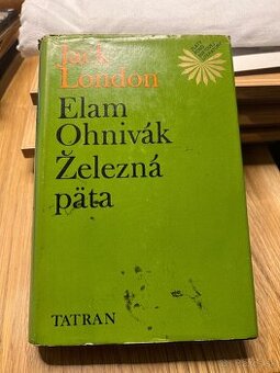 Jack London - Elam ohnivak, železna päta (tatran, 1980)