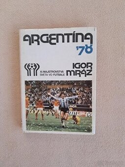 Igor Mraz – ARGENTINA ´78, -