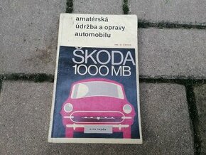 Predám kniha Údržba a opravy automobilov Škoda 1000 MB - 1