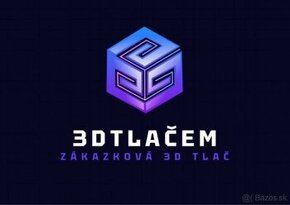 Ponúkam profesionálne služby 3D tlače