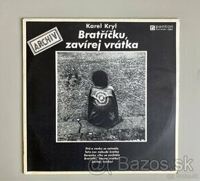 LP Karel Kryl - Bratricku zavirej vratka