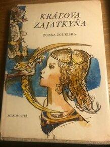 Zuzka Zguriška Kráľova zajatkyňa