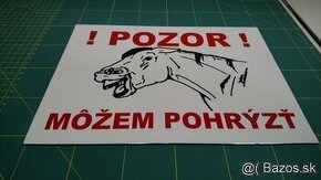 Tabuľka - Pozor môžem pohrýzť - 1