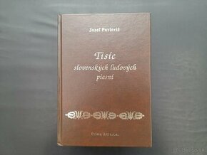 Tisíc slovenských ľudových piesní