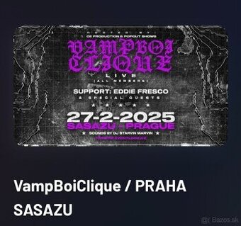 Vampboyclique Praha SASAZU 2025 - 2x V.I.P vstupenky