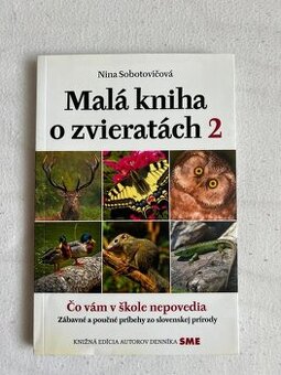 Malá kniha o zvieratách 2 - Nina Sobotovičová