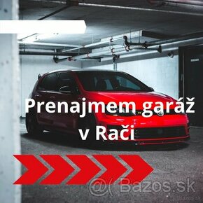 Prenajmem garáž Rača